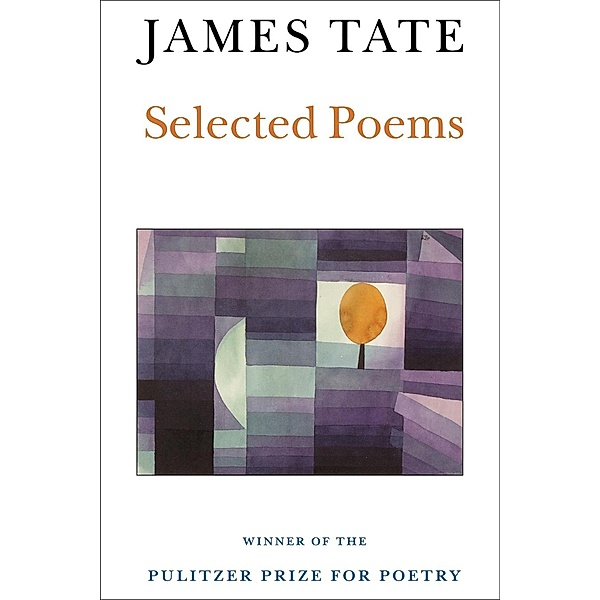 Selected Poems, James Tate