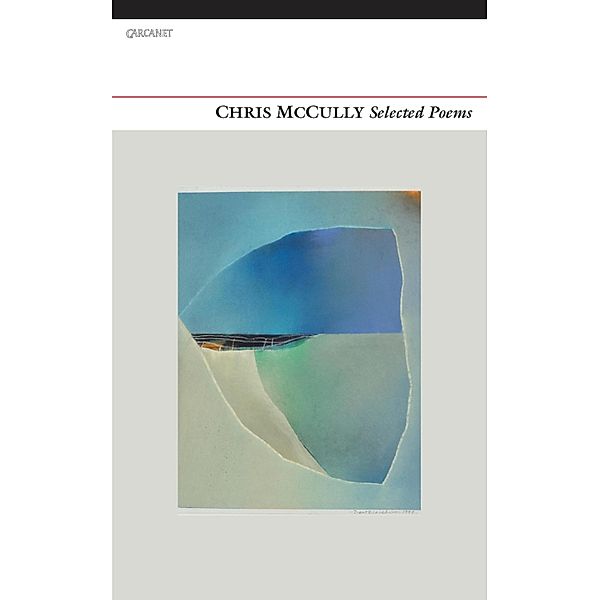 Selected Poems, Chris McCully