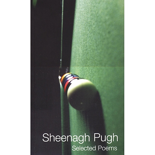 Selected Poems, Sheenagh Pugh