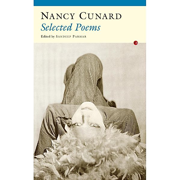 Selected Poems, Nancy Cunard