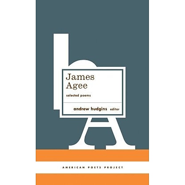 Selected Poems, James Agee