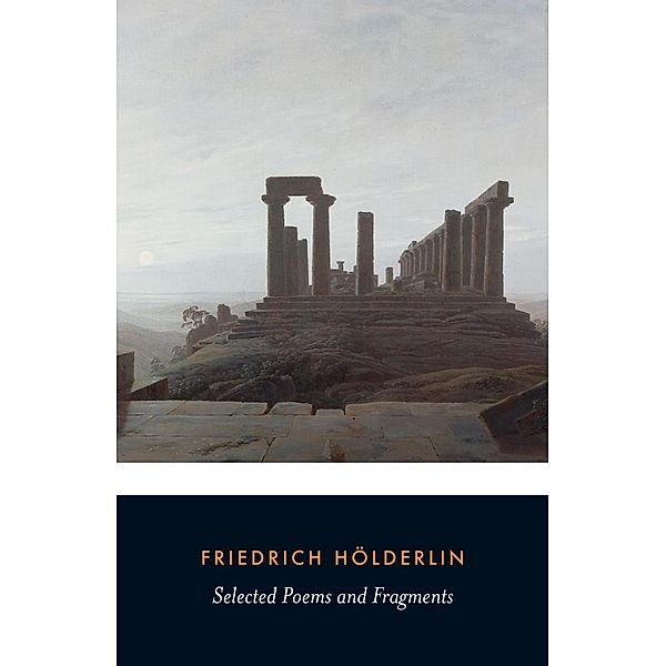 Selected Poems and Fragments, Friedrich Hölderlin