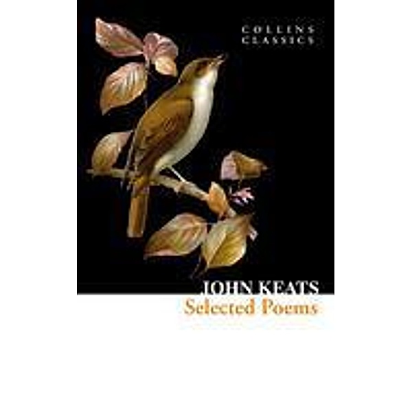 Selected Poems and Letters / Collins Classics, John Keats