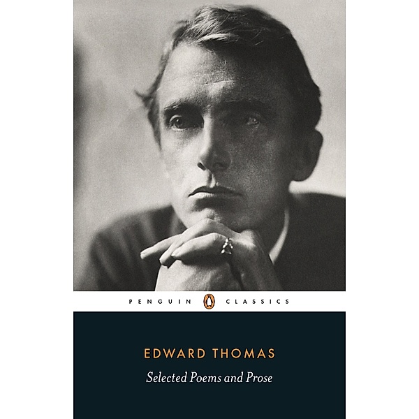Selected Poems and Prose, Edward Thomas