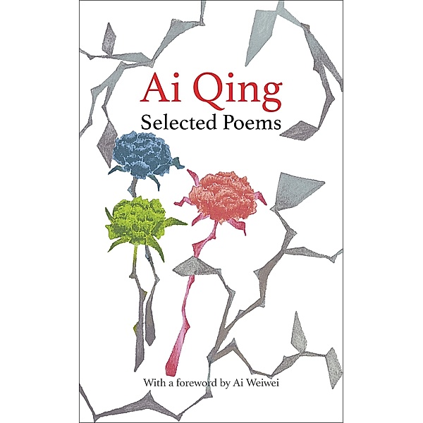 Selected Poems / Crown, Ai Qing