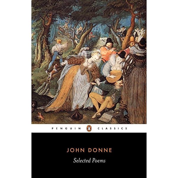 Selected Poems: Donne, John Donne