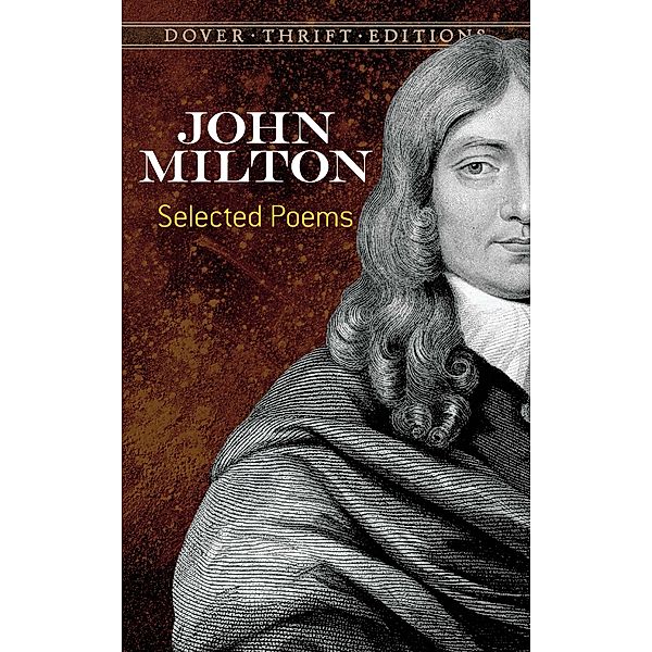 Selected Poems / Dover Thrift Editions: Poetry, John Milton
