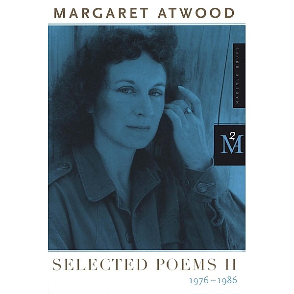 Selected Poems II, Margaret Atwood