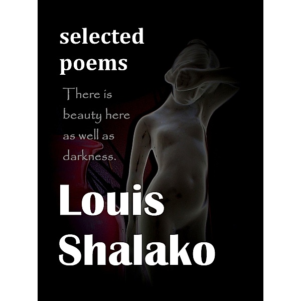 Selected Poems / Louis Shalako, Louis Shalako