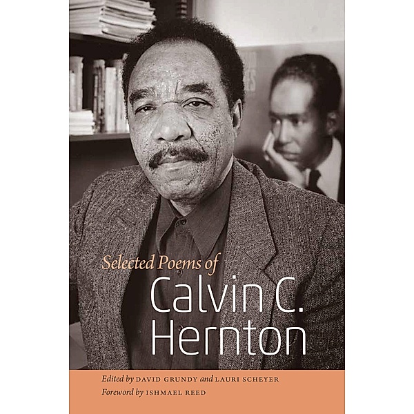 Selected Poems of Calvin C. Hernton / Wesleyan Poetry Series, Calvin C. Hernton