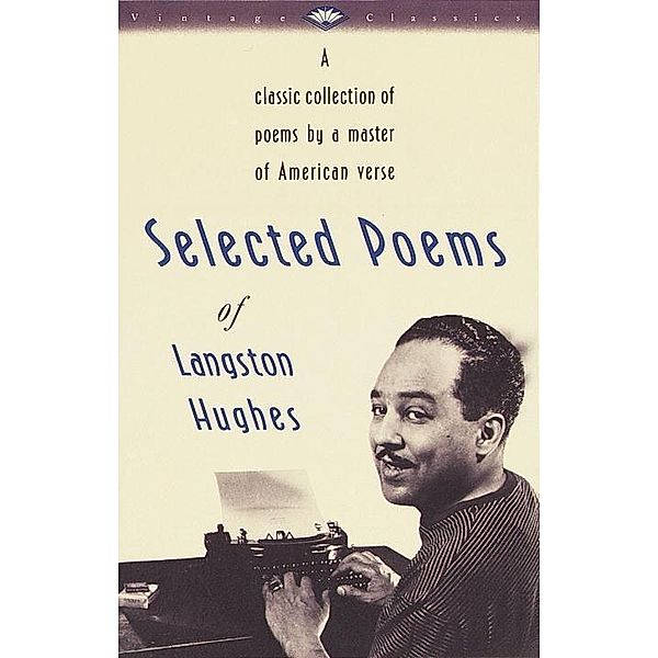 Selected Poems of Langston Hughes, Langston Hughes