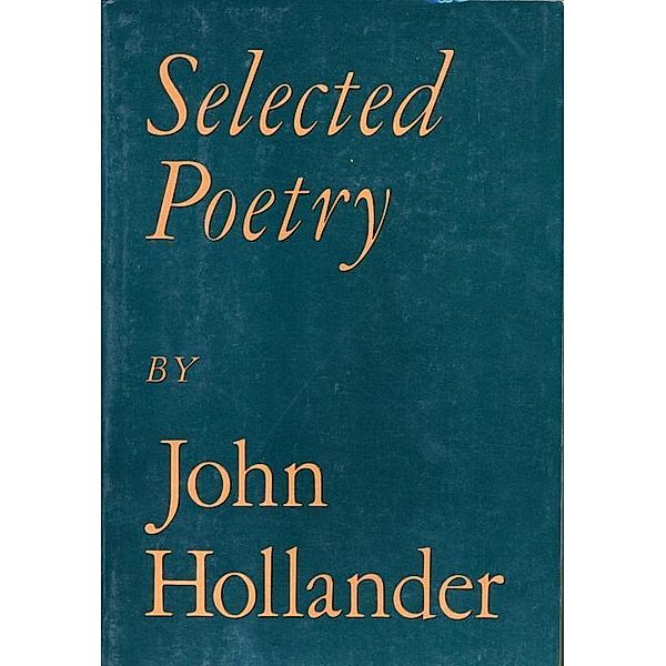 Selected Poetry, John Hollander
