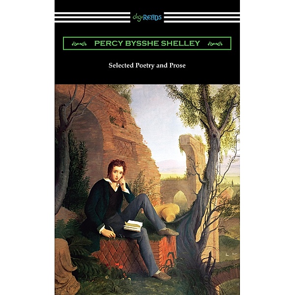 Selected Poetry and Prose, Percy Bysshe Shelley