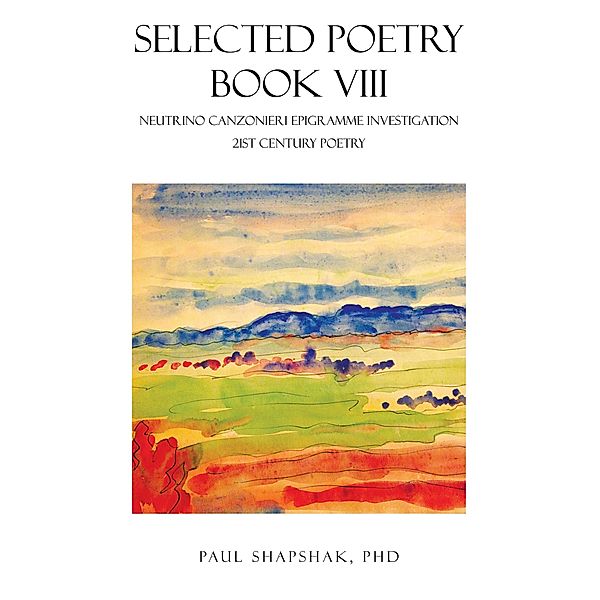 SELECTED POETRY BOOK VIII, Paul Shapshak