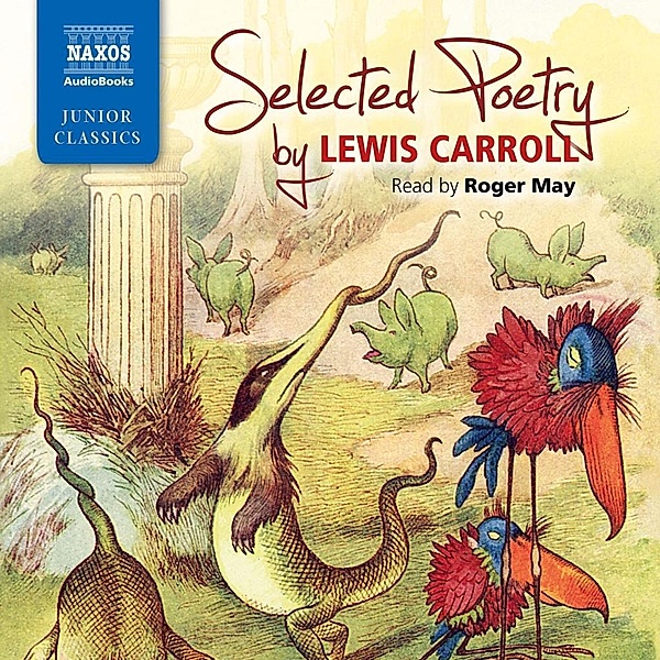 Selected Poetry by Lewis Carroll, 1 Audio-CD, Lewis Carroll