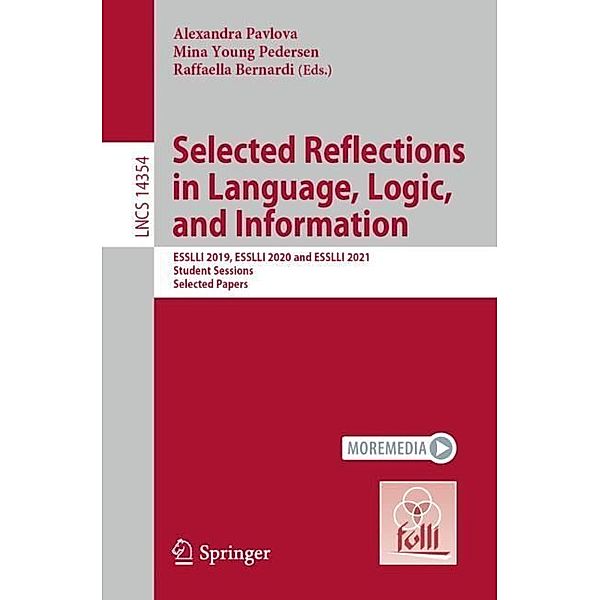 Selected Reflections in Language, Logic, and Information