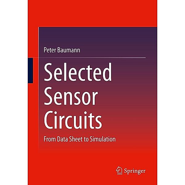 Selected Sensor Circuits, Peter Baumann