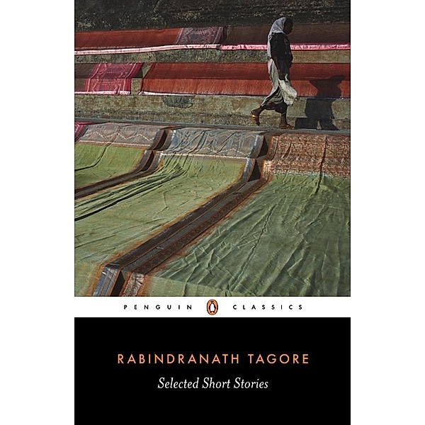 Selected Short Stories, Rabindranath Tagore