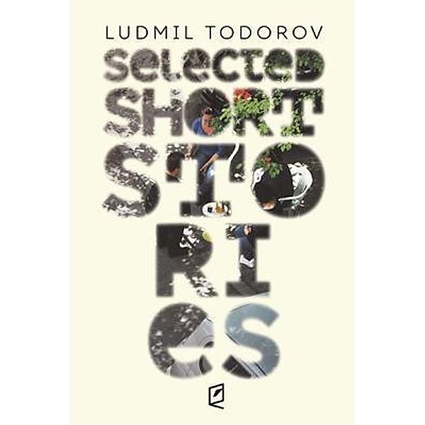 Selected Short Stories, Ludmil Todorov