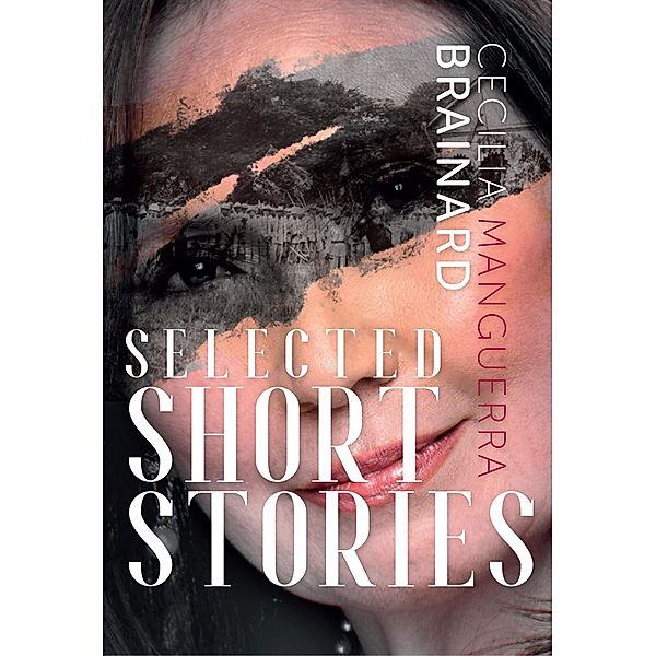 Selected Short Stories by Cecilia Manguerra Brainard, Cecilia Manguerra Brainard