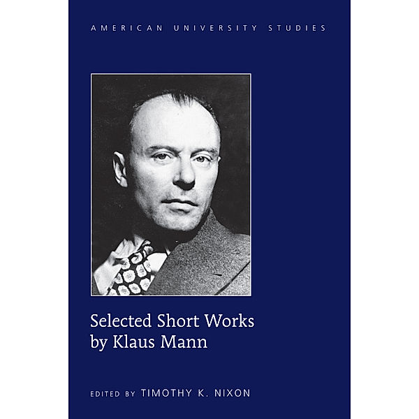 Selected Short Works by Klaus Mann, Klaus Mann