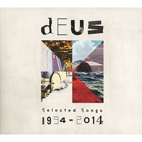 Selected Songs 1994-2014, Deus