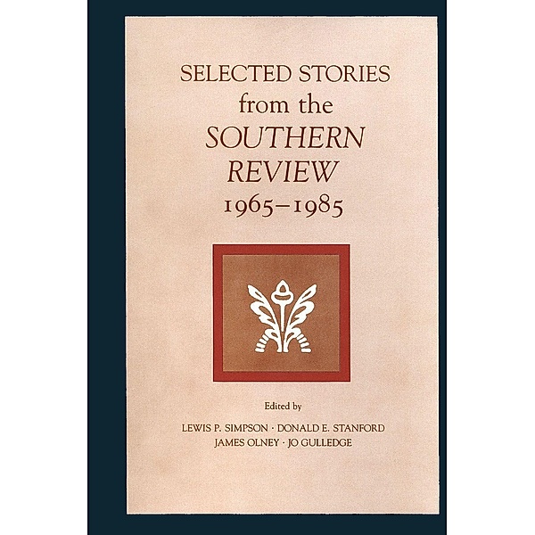 Selected Stories from the Southern Review / Southern Literary Studies