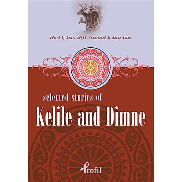 Selected Stories Of Kelile And Dimne, Demet Küçük, Havva Aslan