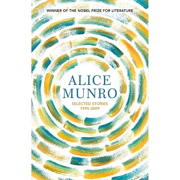 Selected Stories Volume Two: 1995-2009, Alice Munro