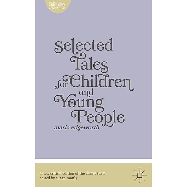 Selected Tales for Children and Young People, Susan Manly, Maria Edgeworth