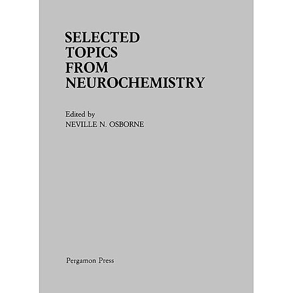 Selected Topics from Neurochemistry