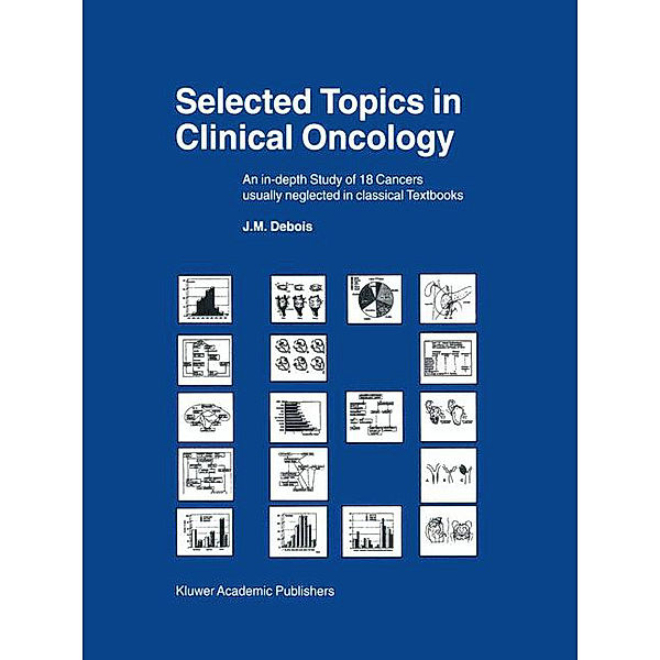 Selected Topics in Clinical Oncology, J. M. Debois