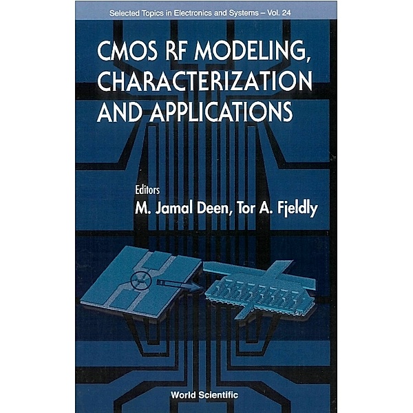 Selected Topics In Electronics And Systems: Cmos Rf Modeling, Characterization And Applications
