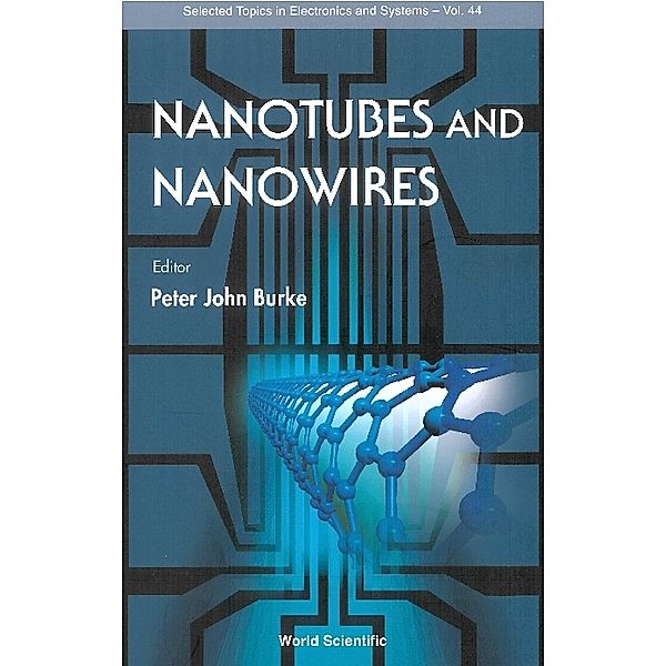 Selected Topics In Electronics And Systems: Nanotubes And Nanowires