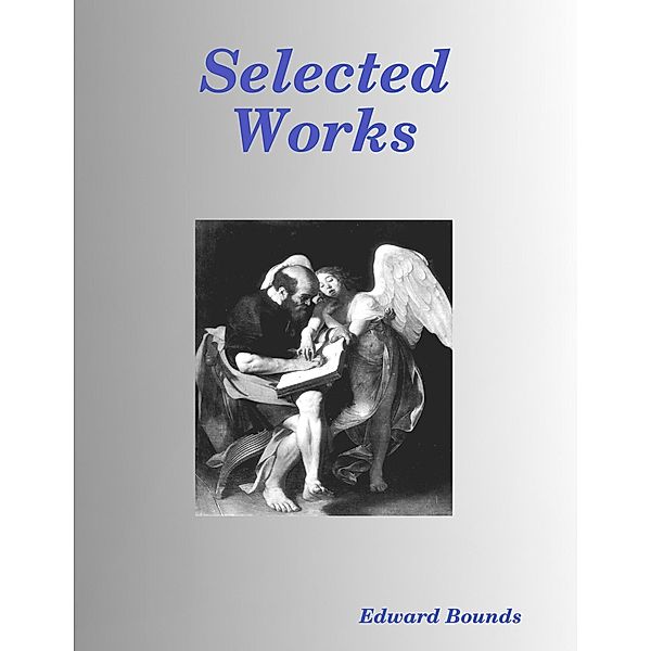 Selected Works, Edward Bounds