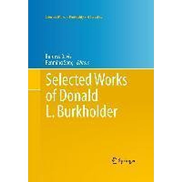 Selected Works of Donald L. Burkholder / Selected Works in Probability and Statistics, Renming Song, Burgess Davis