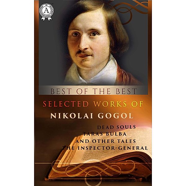 Selected works of Nikolai Gogol, Nikolai Gogol