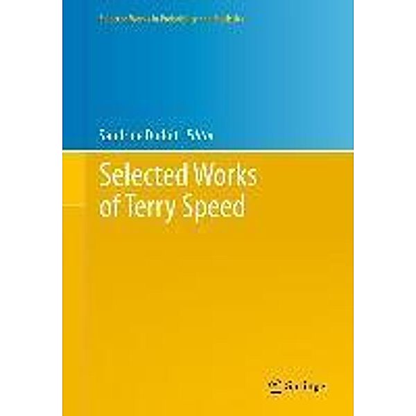 Selected Works of Terry Speed / Selected Works in Probability and Statistics