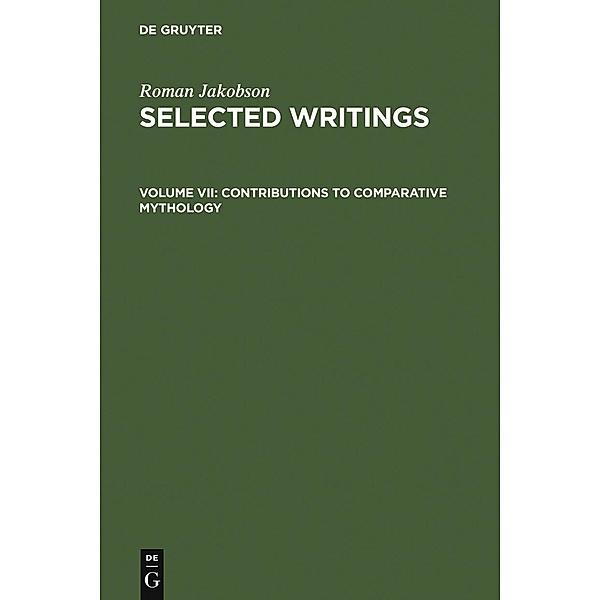 Selected Writings 8. Contributions to Comparative Mythology