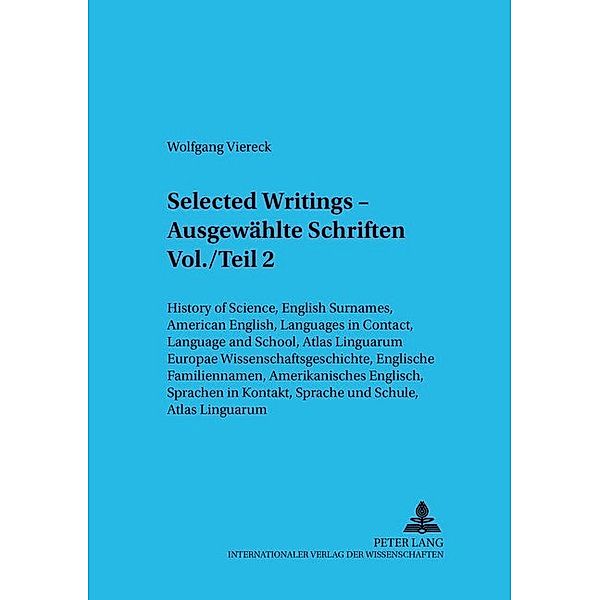 Selected Writings - Ausgewählte Schriften Vol./Teil 2, Wolfgang Viereck
