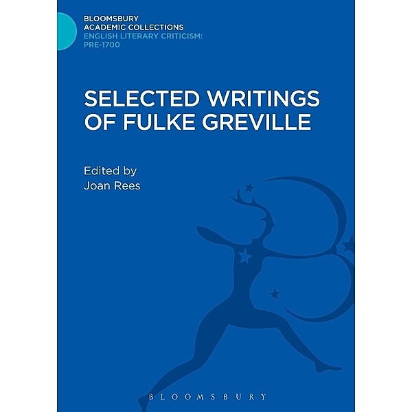 Selected Writings of Fulke Greville, Fulke Greville