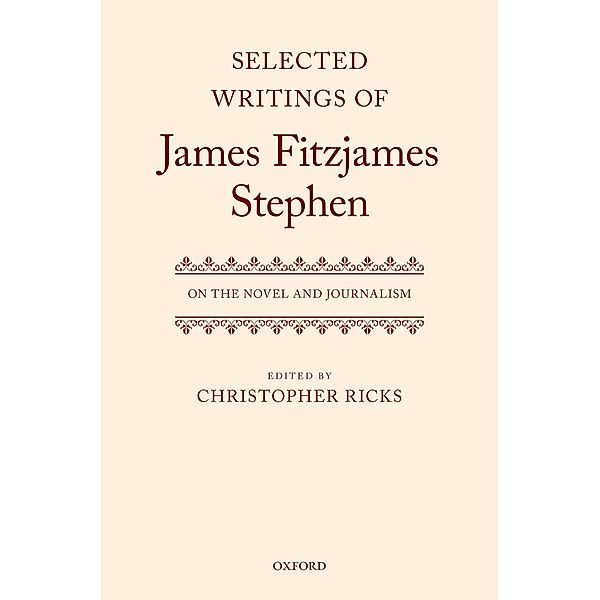 Selected Writings of James Fitzjames Stephen