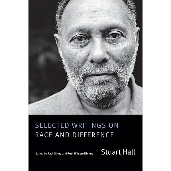 Selected Writings on Race and Difference, Stuart Hall