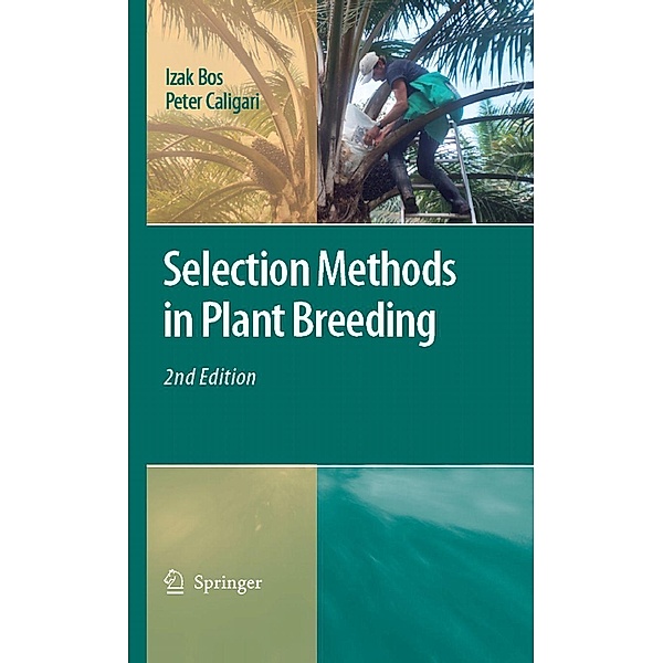 Selection Methods in Plant Breeding, Izak Bos, Peter Caligari
