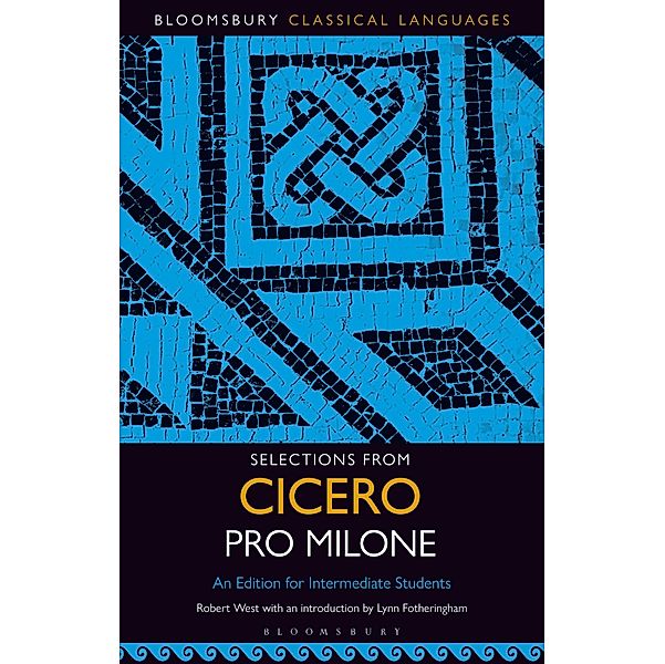 Selections from Cicero Pro Milone