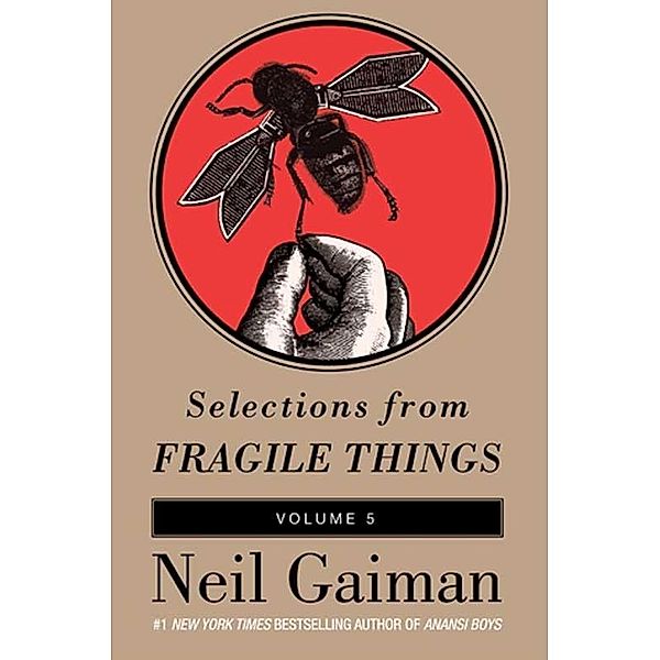 Selections from Fragile Things, Volume Five, Neil Gaiman