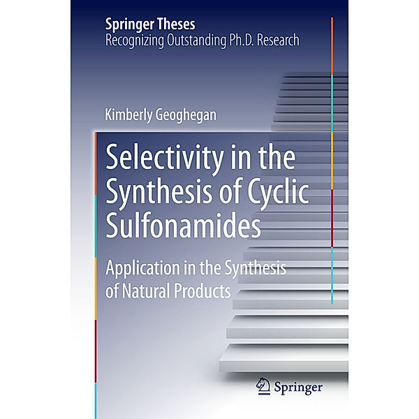 Selectivity in the Synthesis of Cyclic Sulfonamides, Kimberly Geoghegan