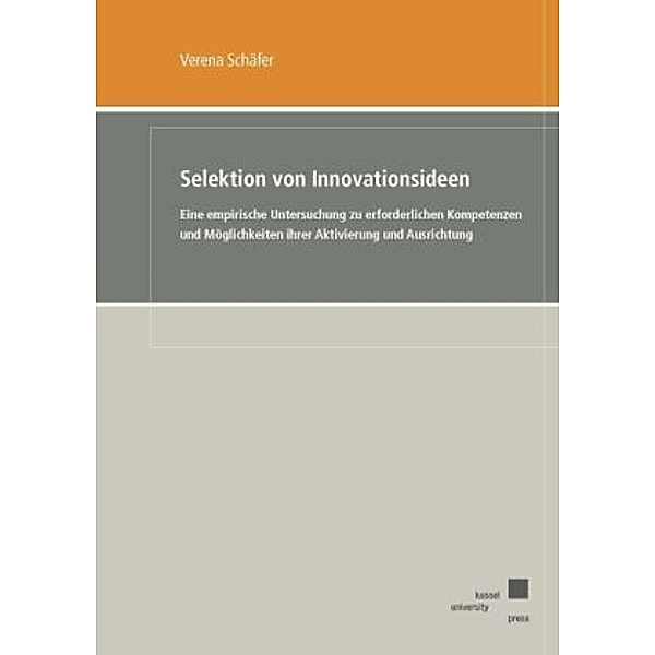 Selektion von Innovationsideen., Verena Schäfer