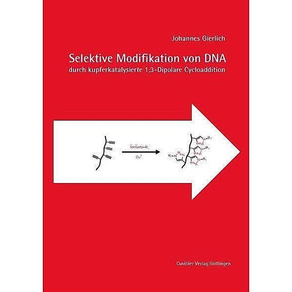 Selektive Modi&#xFB01;kation von DNA durch kupferkatalysierte 1,3-Dipolare Cycloaddition