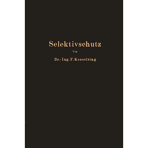Selektivschutz, Fritz Kesselring
